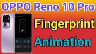 OPPO Reno 10 Pro Plus 5G Display Fingerprint Animation Setting  OPPO Reno 10 Pro Plus 5G