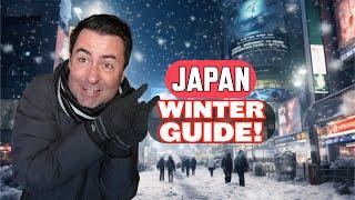 JAPAN UPDATE Winter Guide Ultimate Tips & New Attractions