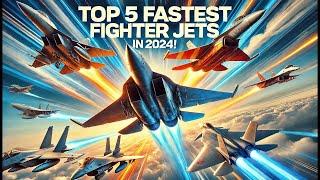 Top 5 Fastest Active Fighter Jets in the World 2024 #usa #russia #europe #military #top5