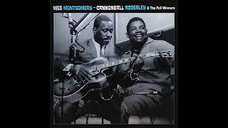 Wes Montgomery Cannonball Adderley And The Poll Winners Featuring Ray Brown Full Album