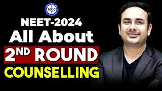 All About Second Round NEET Counseling  MCC  AIQ  States  Upgradation  Free exit