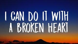 Taylor Swift - I Can Do It With A Broken Heart Lyrics