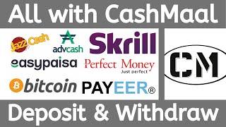 How to Create CashMaal Account  Deposit & Withdraw Bitcoins PerfectMoney Skrill AdvCash Payeer