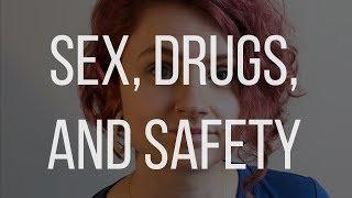 Sex Drugs and Safety