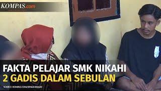 4 Fakta Pelajar SMK Nikahi 2 Gadis Ibunya Pingsan hingga Habiskan Dana Rp 50 Juta