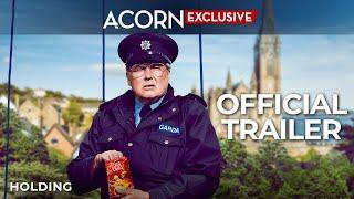 Acorn TV Exclusive  Holding  Official Trailer