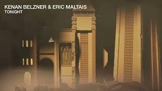 Kenan Belzner Eric Maltais - Tonight