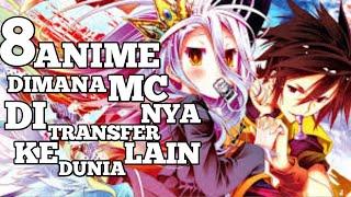 8 anime di mana MC di transfer ke dunia lain  #anime #wibu #ネロNeero