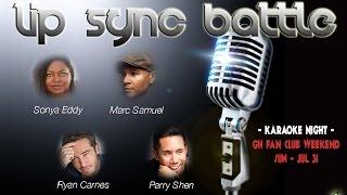 2016 GH Fan Club Weekend - LIP SYNC BATTLE