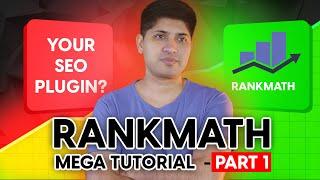 Rank Math Complete Tutorial 2024  Best Settings of Rank Math SEO Plugin Settings