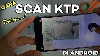 Cara Scan KTP Tanpa Scanner Di Hp Android