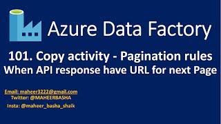 101. Copy activity - Pagination rules - When API response have URL for next page #azuredatafactory