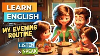 My Evening Routine  Improve Your English  English Listening Skills - Speaking Skills.