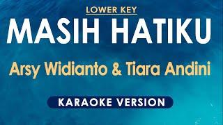 Masih Hatiku - Tiara Andini Arsy Widianto Karaoke Lower Key