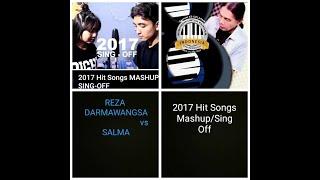 2017 Hits Songs Mashup  Sing Off  REZA DARMAWANGSA  vs SALMA  REACTION