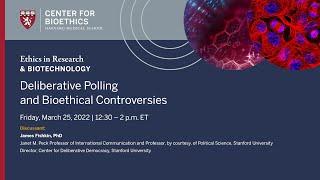 Deliberative Polling and Bioethical Controversies