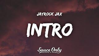 JayRock Jax - Intro Lyrics