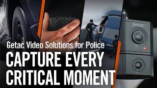 Integrated Video Solutions for Law Enforcement  Getac