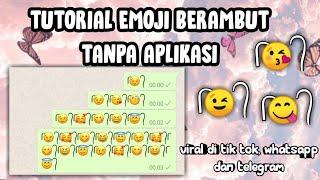 VIRAL TUTORIAL EMOJI BERAMBUT 