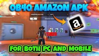 Free fire new update OB40 Amazon APK x86 Version  Fix Installation error in BlueStacks