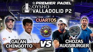 VALLADOLID Premier Padel P2  CUARTOS Chingotto  Galan vs Chozas  Augsburger  Highlights