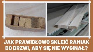 Jak prawidłowo skleić ramiak do drzwi aby się nie wyginał?  drzwikubicki.pl