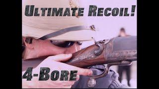 Ultimate Recoil 4-Bore Rifle Edition