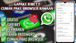 Gapake Ribet Cara Download GB WhatsApp Gratis Tanpa Password