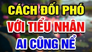 Cách Người Thông Minh Đối Phó Với Tiểu Nhân Chốn Công Sở  THHT