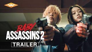 BABY ASSASSINS 2  Official Trailer  Akari Takaishi  Saori Izawa  On Digital & Blu-ray April 2