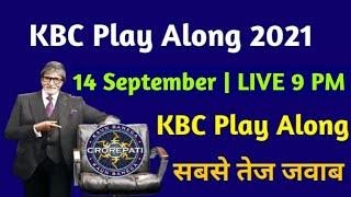 KBC 14 September Play Along LIVE Answers  KBC Play Along 2021  Kaun Banega Crorepati 2021