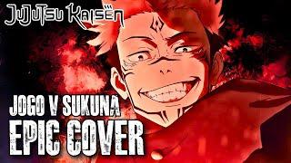 Thunderclap JUJUTSU KAISEN s2 Sukuna vs Jogo Epic Rock Cover