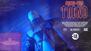 Prince polo - TREND  Clip Officiel 