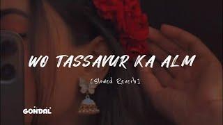 Woh Tassavur ka Aalam  Slwoed + reverab  Lofi song l Anjali music l mind relax song l #Lofisongs