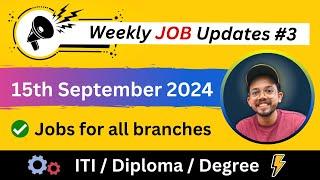 Weekly Job Updates #3  @ameyzingg_engineers  ITI  Diploma  Degree Job Update 2024