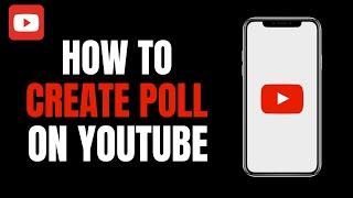 How to create poll on YouTube