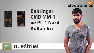 Behringer CMD MM1 ve CMD PL1 Bir arada nasıl Kullanılır?