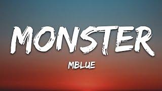 Mblue - Monster Lyrics 7clouds Release