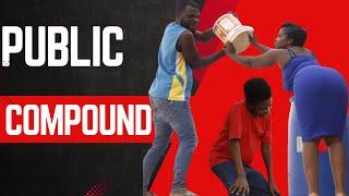 PUBLIC COMPOUND FT SHUGATITIAMANKWA TRUMP NANA YEBOAH