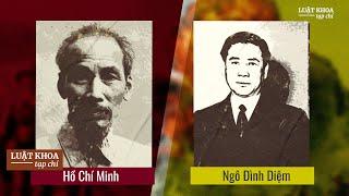Lý tưởng Ngô Đình Diệm và tư tưởng Hồ Chí Minh Khác biệt ra sao?