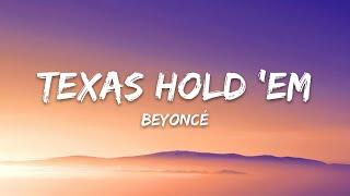 Beyoncé - TEXAS HOLD EM Lyrics