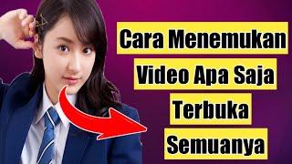 Cara Menemukan Video Apa Saja Langsung Terbuka