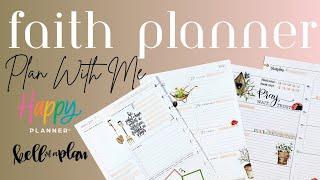 Faith Plan With Me How I am currently using my Happy Planner & Kell Of A Plan Faith Planners