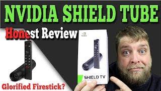 New Nvidia Shield TV Tube    Honest Review