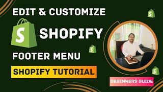 How to Edit & Customize Shopify Footer Menu  Beginners Tutorial 2023