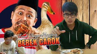 Bebek Carok  Food Vlogger Magang