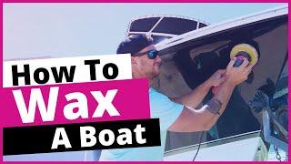 How to Wax a Boat  boat detailing tutorial  Revival Marine Care