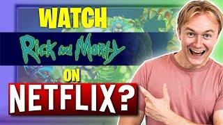 How to Watch Rick and Morty on Netflix in 2024