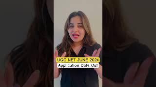 UGC NET JUNE 2024  Application Date Out #ugcnetadda247 #ugcnetapplication #ugcnetformfilling #ugc