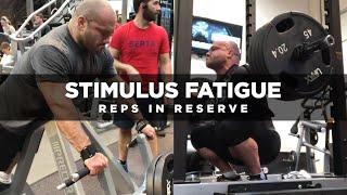 Stimulus Fatigue - Reps In Reserve  Dr. Mike Israetel